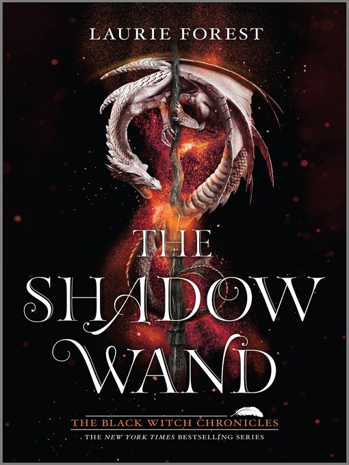 Title details for The Shadow Wand by Laurie Forest - Available